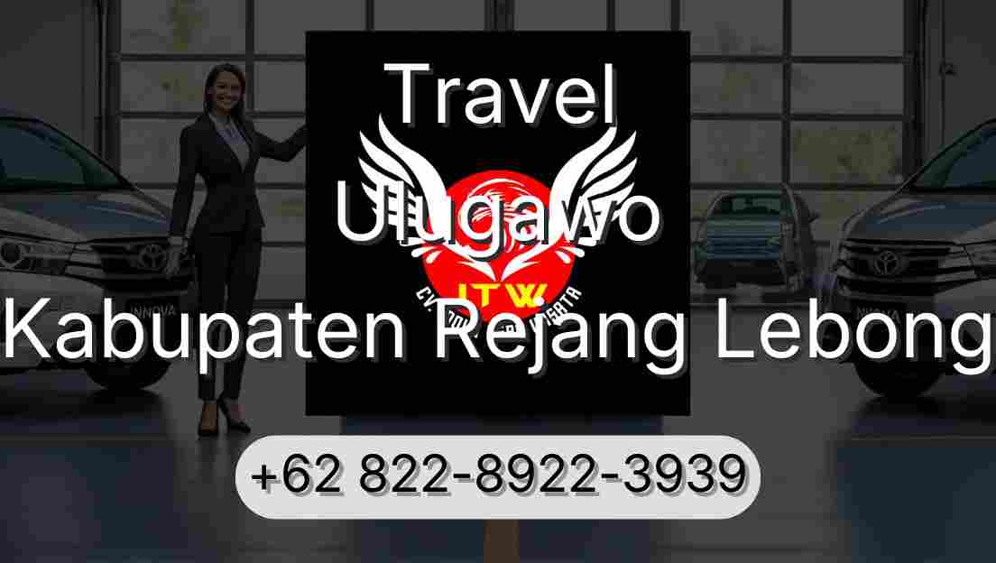 Travel Ulugawo Kabupaten Rejang Lebong
