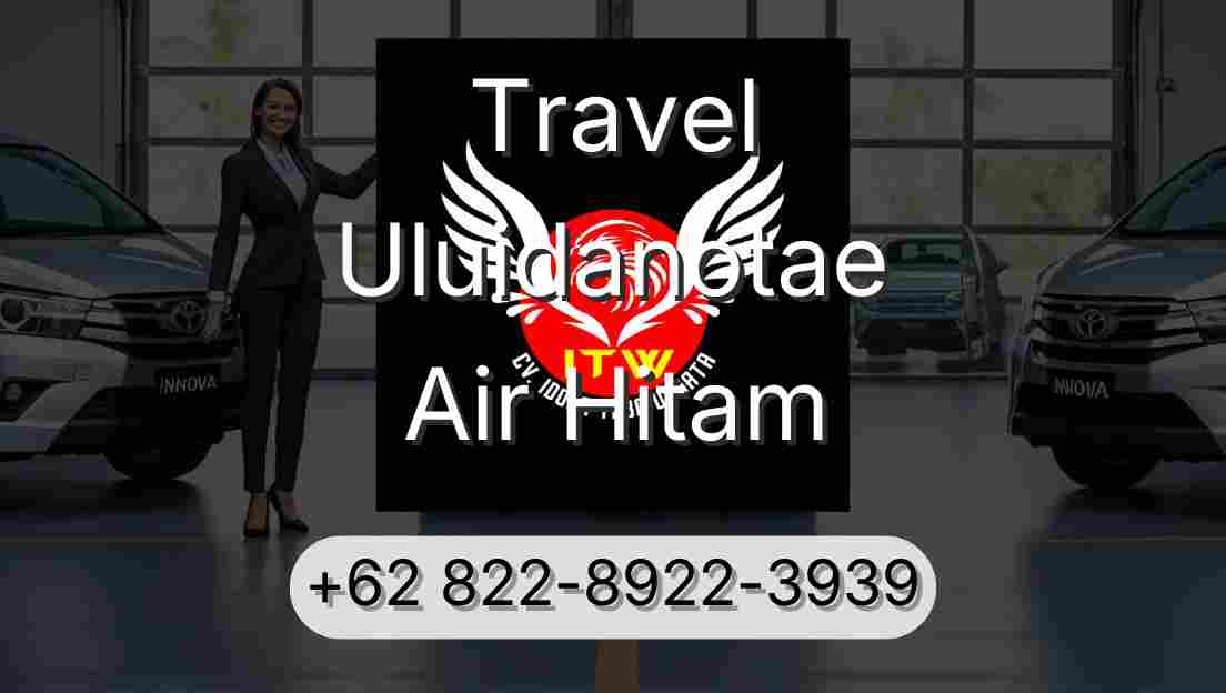 Travel Uluidanotae Air Hitam