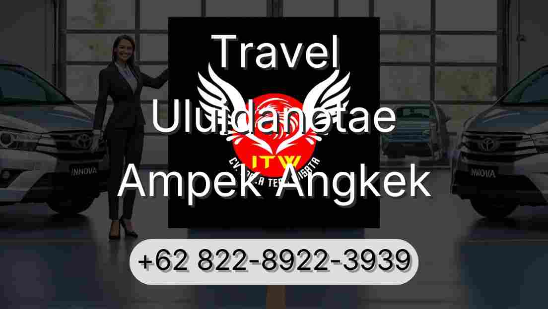 Travel Uluidanotae Ampek Angkek