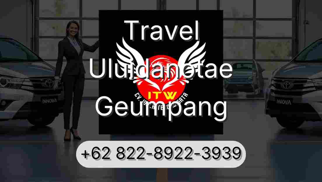Travel Uluidanotae Geumpang