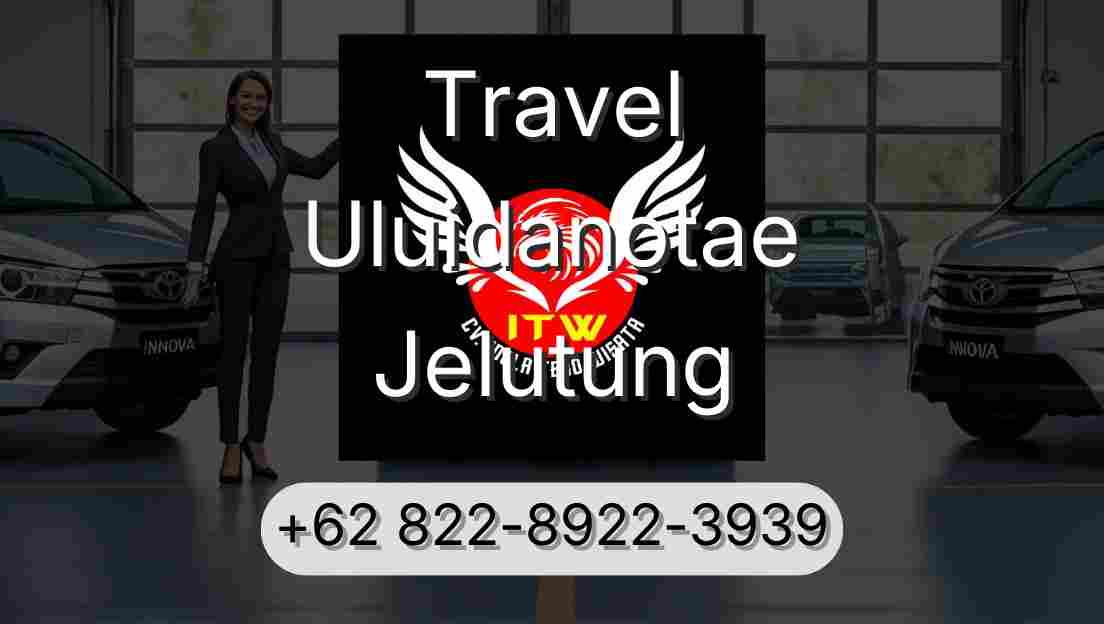 Travel Uluidanotae Jelutung