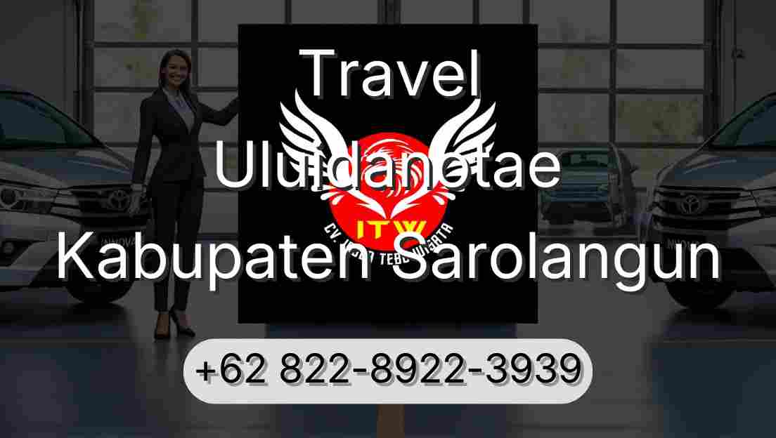 Travel Uluidanotae Kabupaten Sarolangun