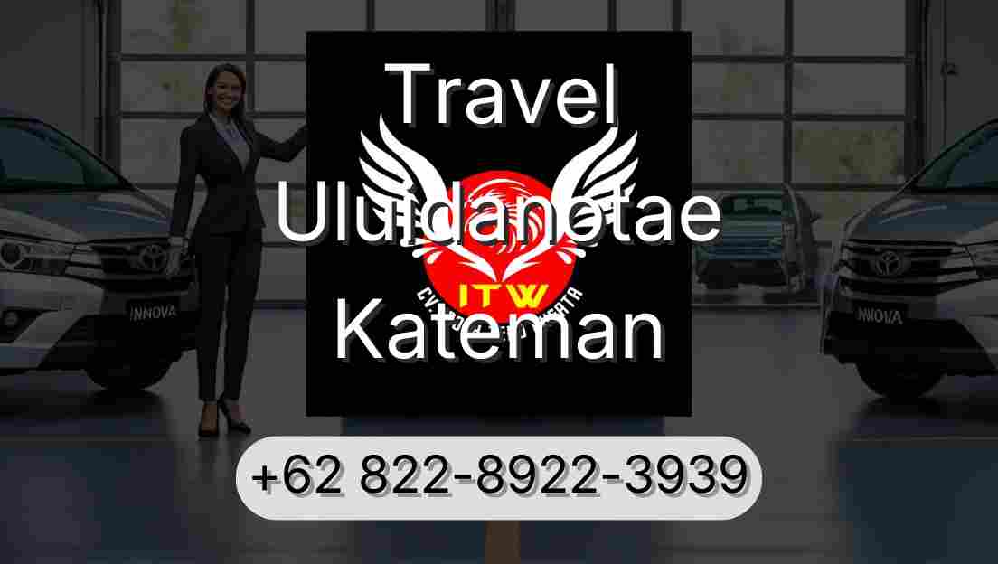 Travel Uluidanotae Kateman