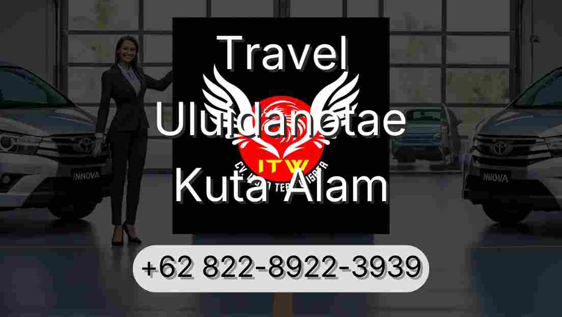 Travel Uluidanotae Kuta Alam