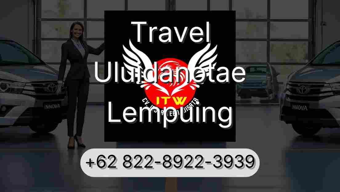 Travel Uluidanotae Lempuing