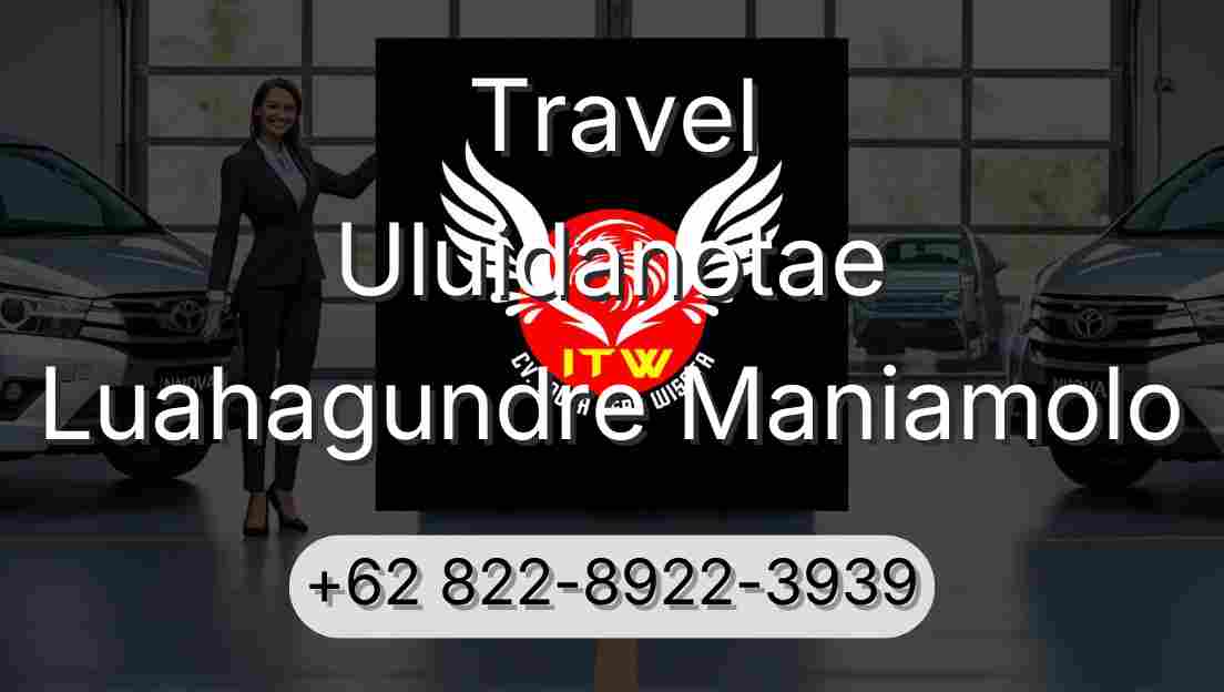 Travel Uluidanotae Luahagundre Maniamolo