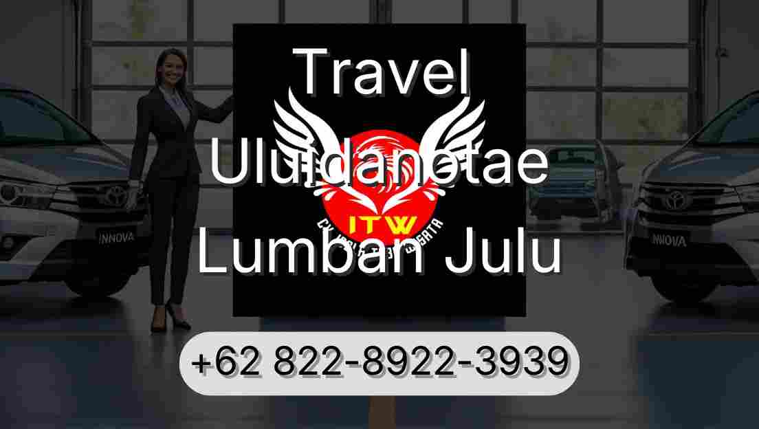 Travel Uluidanotae Lumban Julu