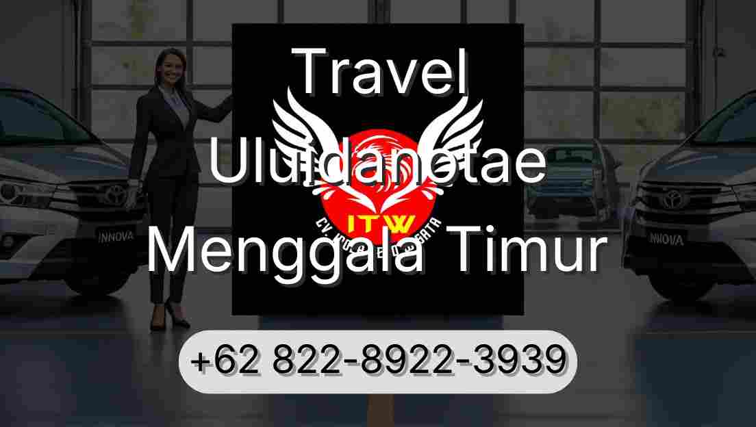 Travel Uluidanotae Menggala Timur