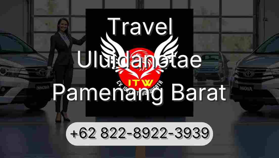 Travel Uluidanotae Pamenang Barat