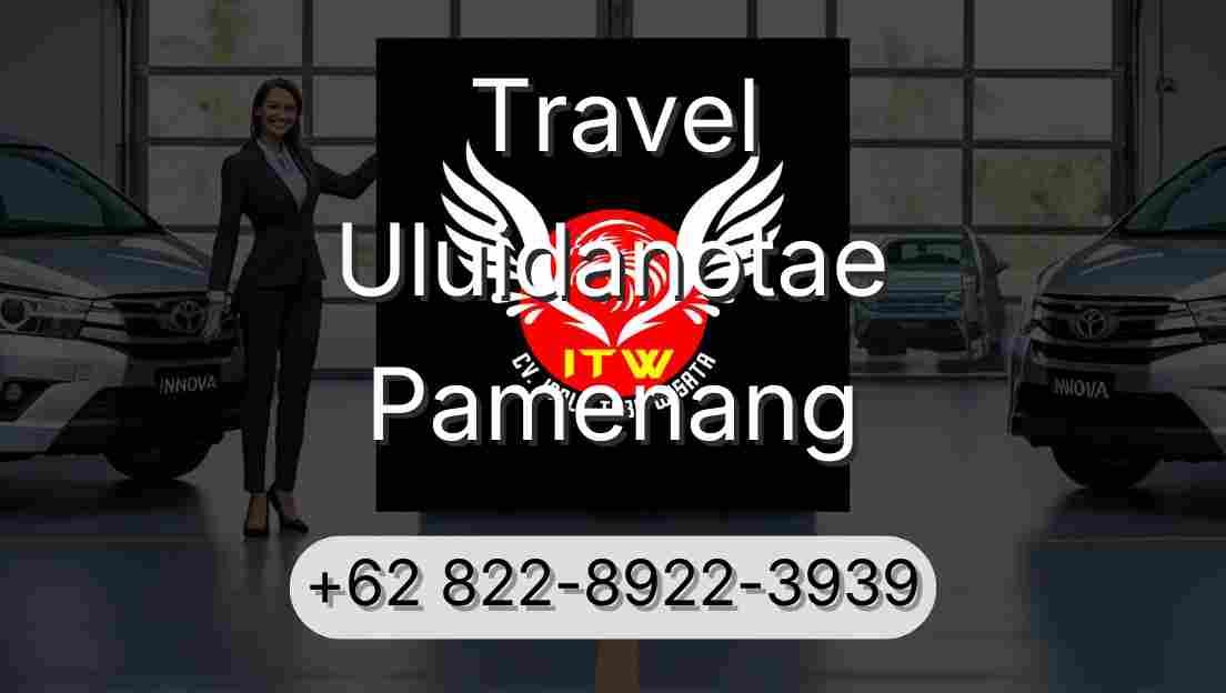 Travel Uluidanotae Pamenang