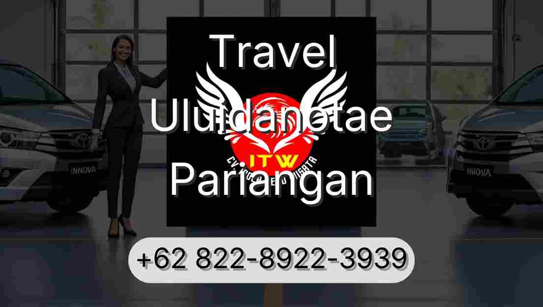 Travel Uluidanotae Pariangan
