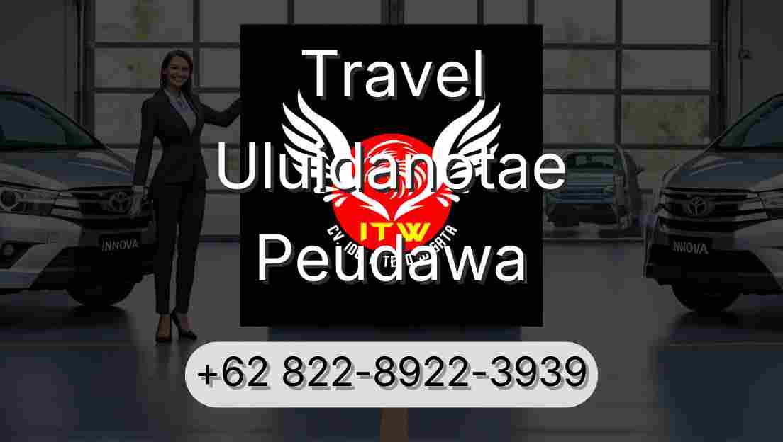 Travel Uluidanotae Peudawa