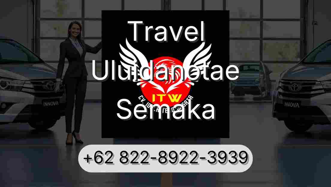 Travel Uluidanotae Semaka