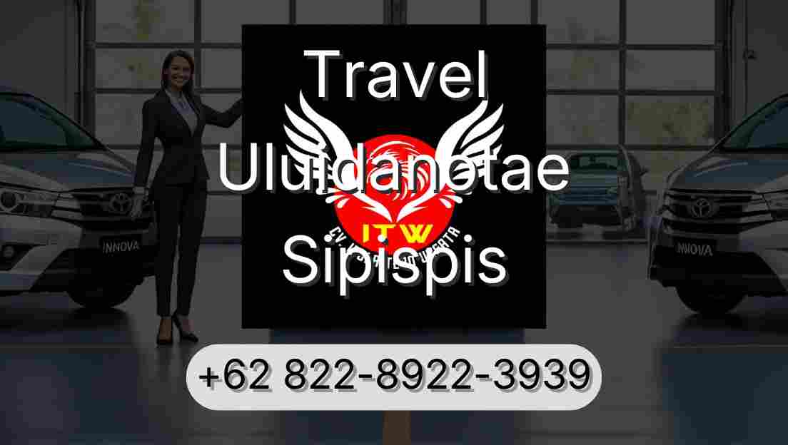 Travel Uluidanotae Sipispis