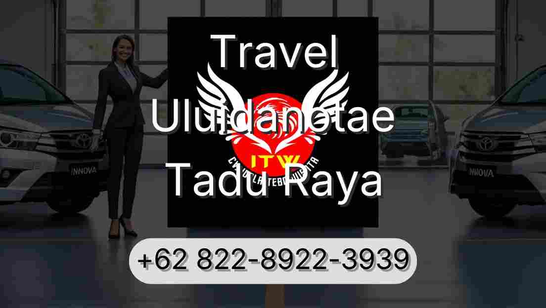 Travel Uluidanotae Tadu Raya