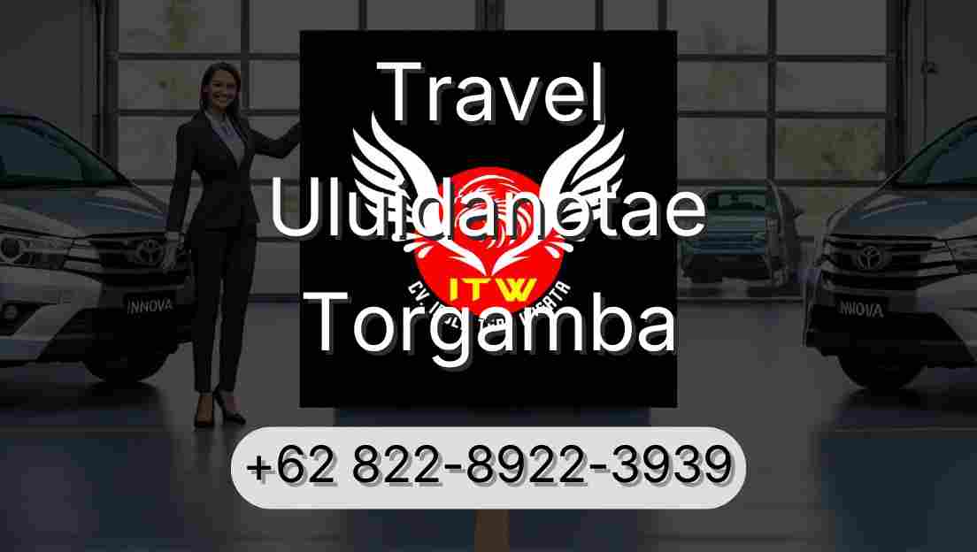 Travel Uluidanotae Torgamba