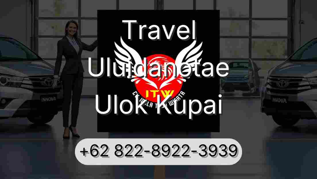 Travel Uluidanotae Ulok Kupai