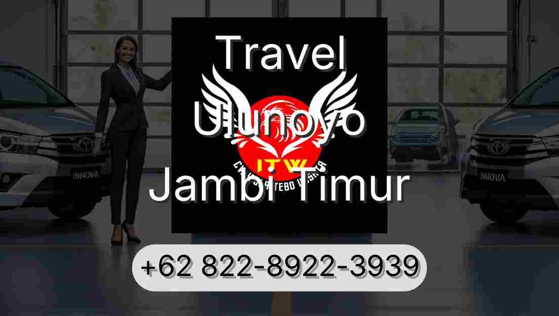 Travel Ulunoyo Jambi Timur