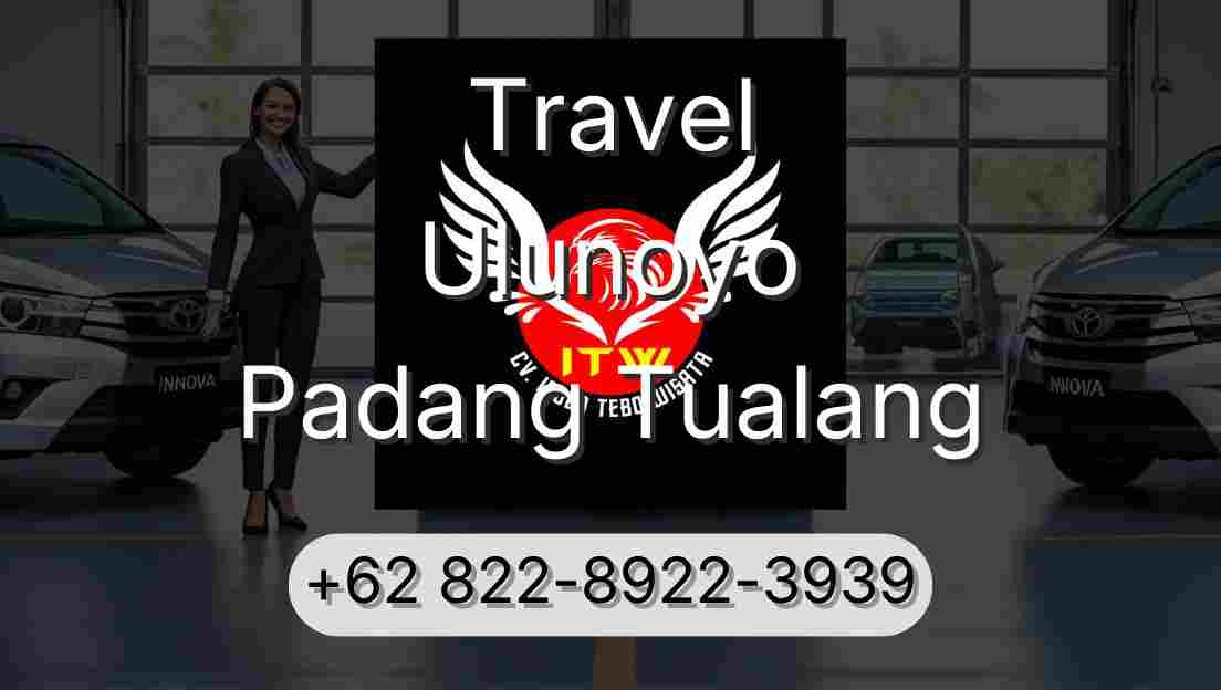 Travel Ulunoyo Padang Tualang