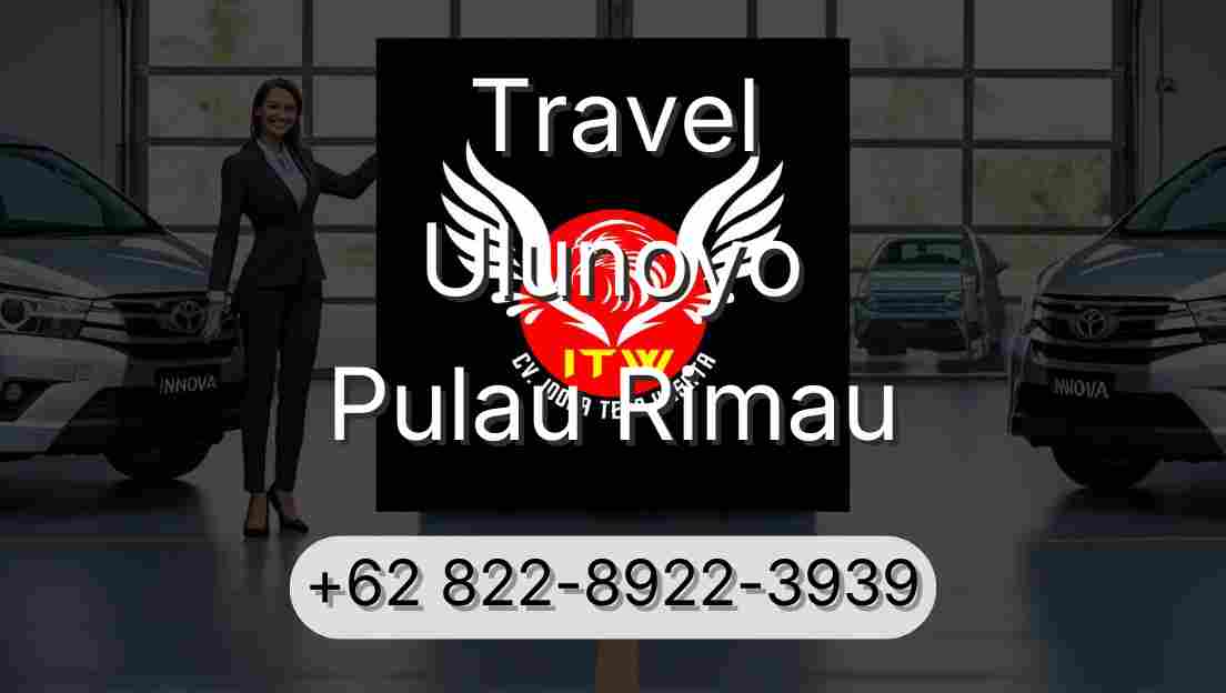 Travel Ulunoyo Pulau Rimau