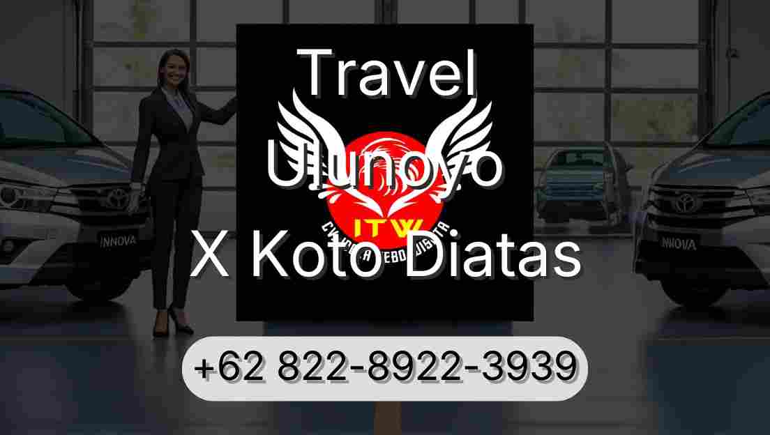 Travel Ulunoyo X Koto Diatas