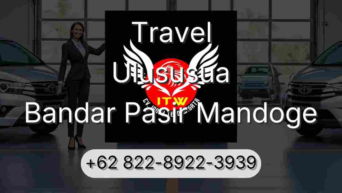 Travel Ulususua Bandar Pasir Mandoge