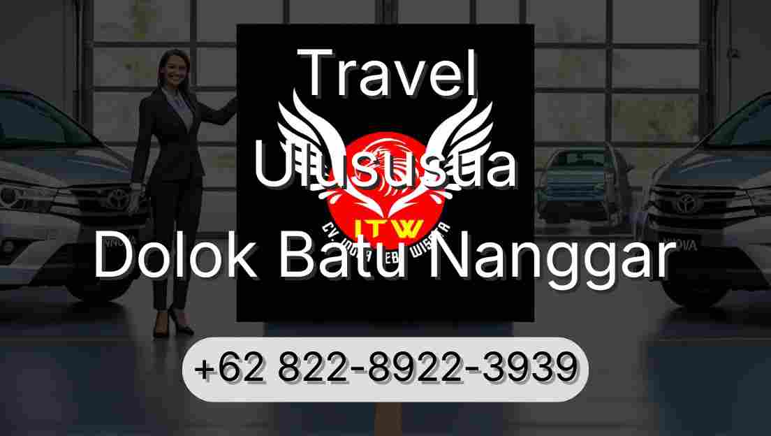 Travel Ulususua Dolok Batu Nanggar