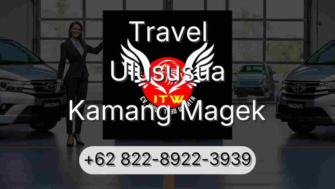 Travel Ulususua Kamang Magek