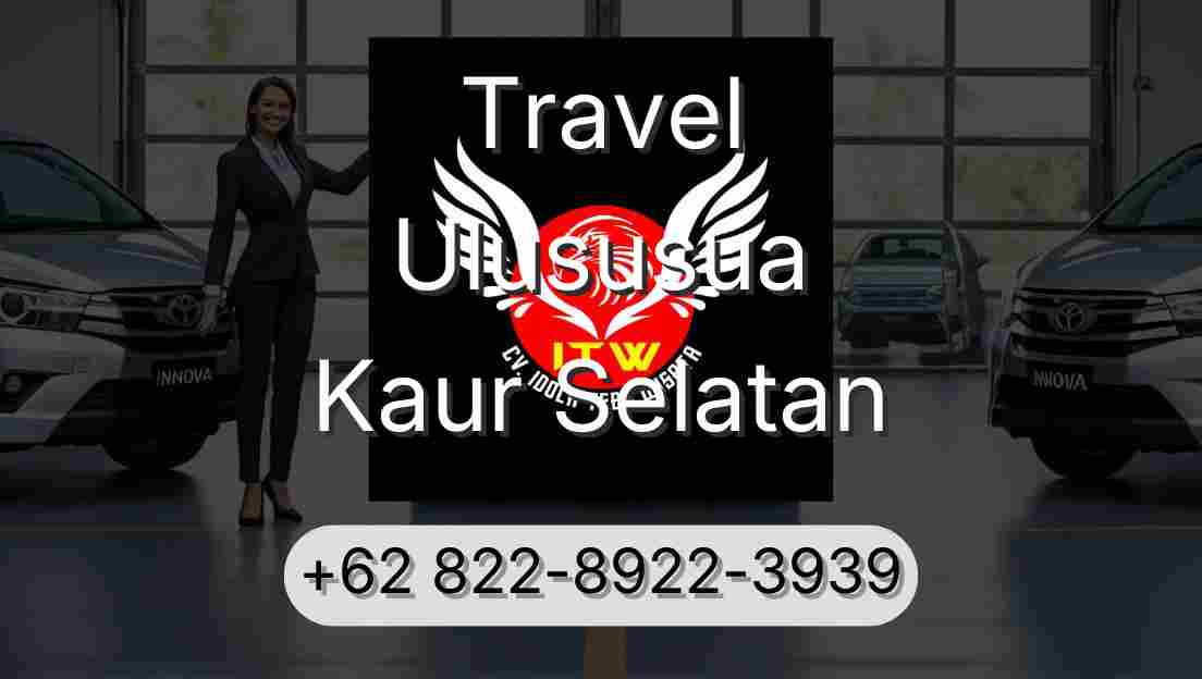 Travel Ulususua Kaur Selatan