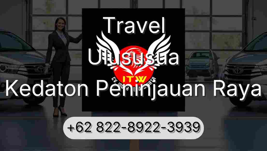 Travel Ulususua Kedaton Peninjauan Raya