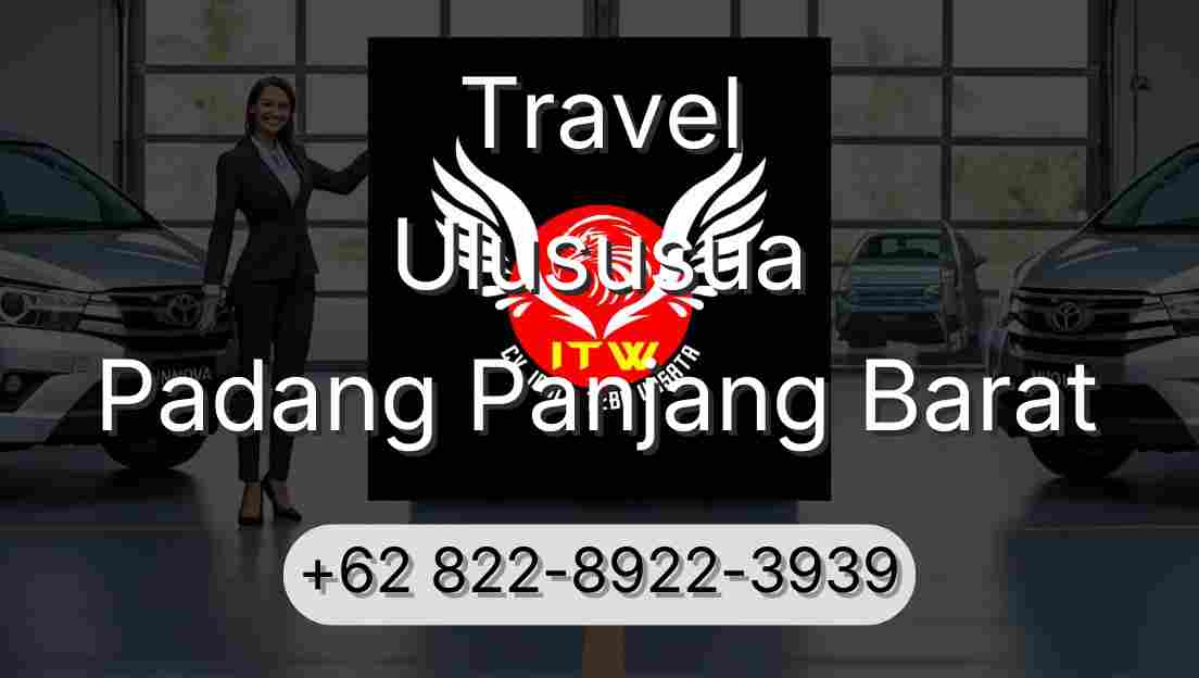 Travel Ulususua Padang Panjang Barat