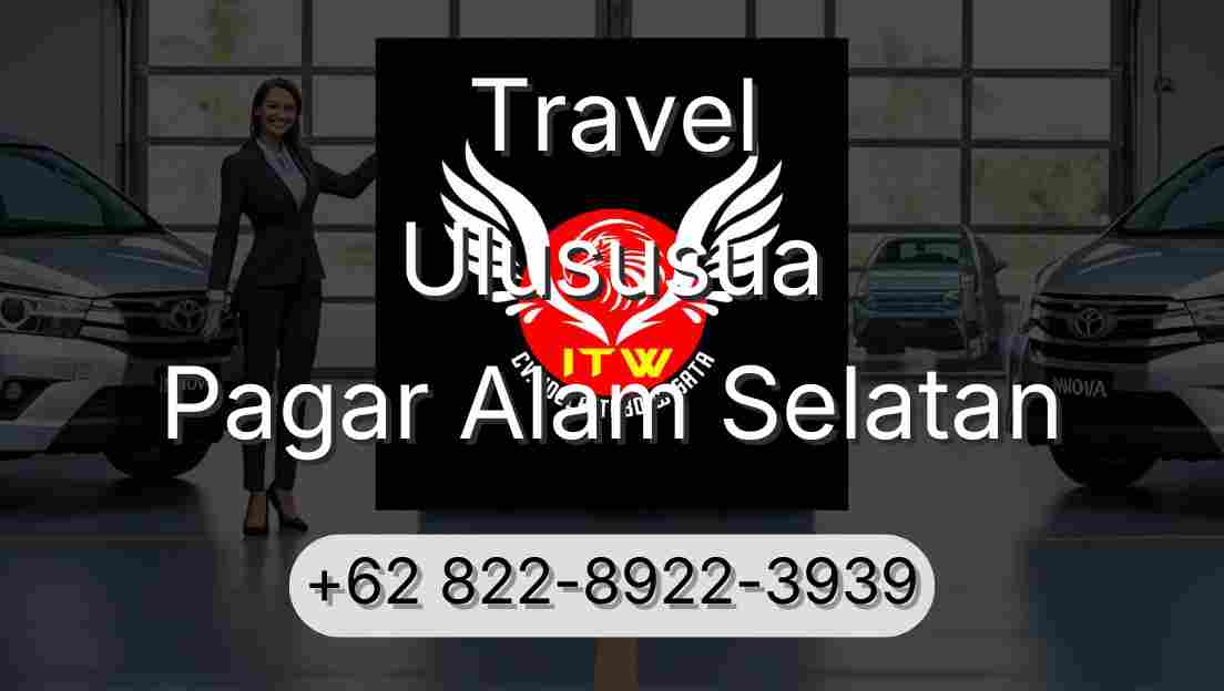 Travel Ulususua Pagar Alam Selatan