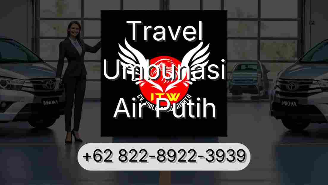 Travel Umbunasi Air Putih