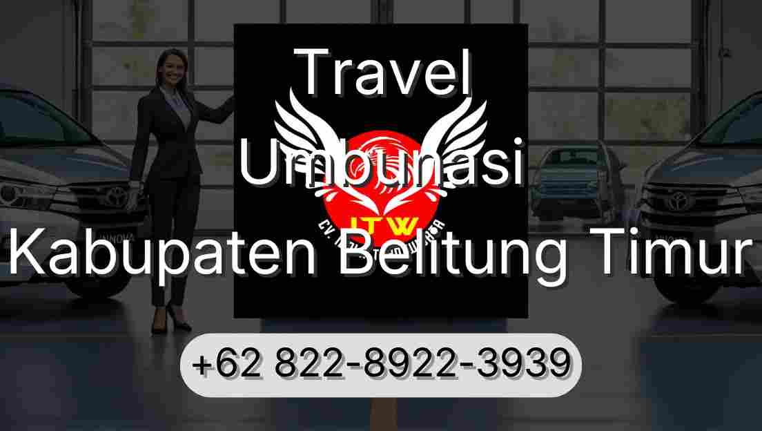 Travel Umbunasi Kabupaten Belitung Timur