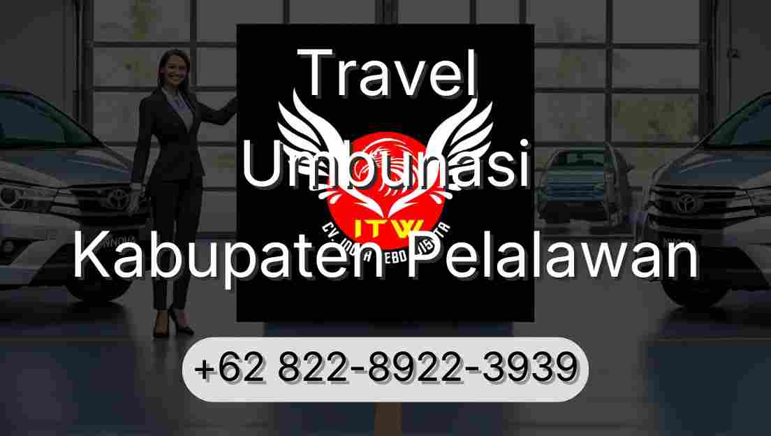 Travel Umbunasi Kabupaten Pelalawan