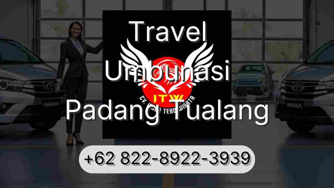 Travel Umbunasi Padang Tualang