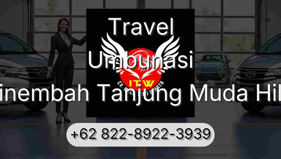 Travel Umbunasi Sinembah Tanjung Muda Hilir