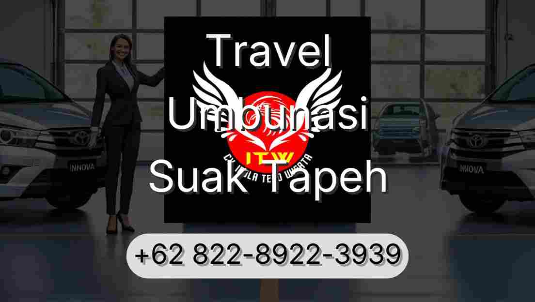 Travel Umbunasi Suak Tapeh