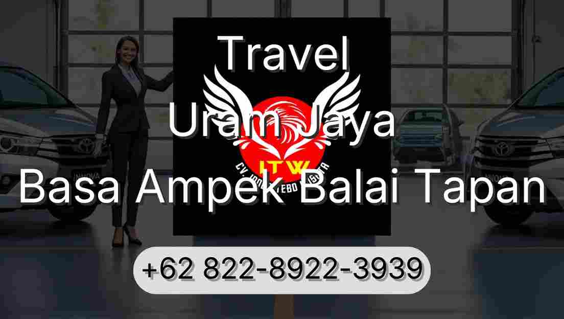 Travel Uram Jaya Basa Ampek Balai Tapan