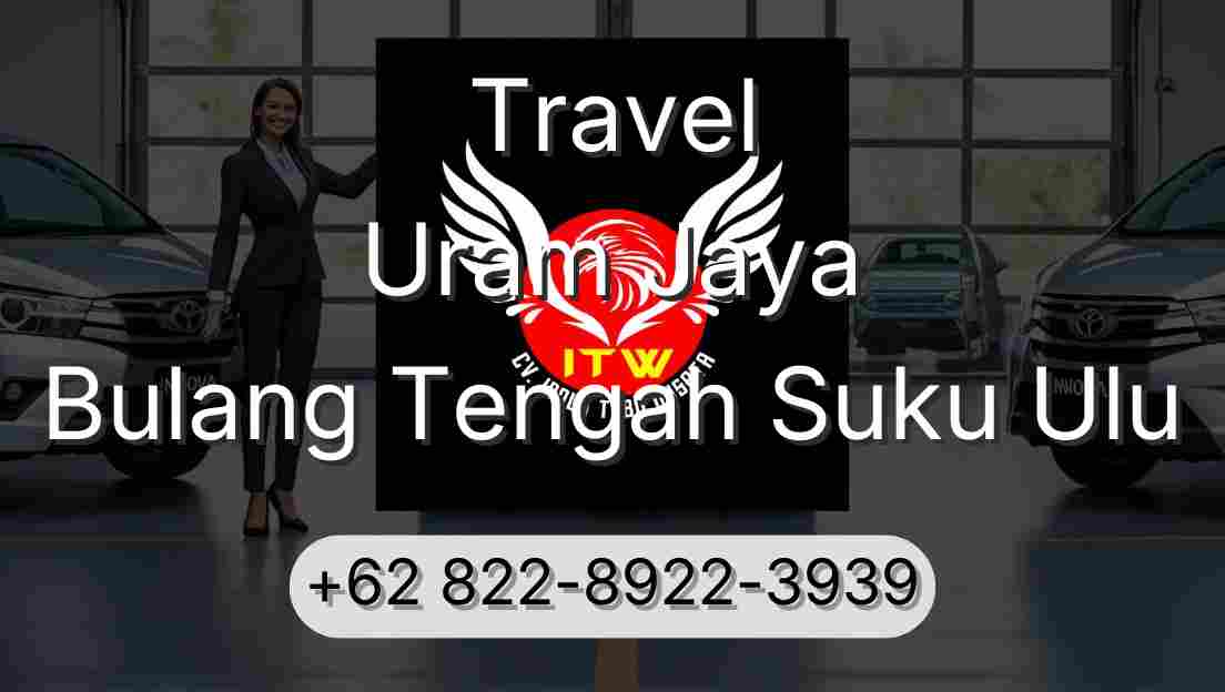 Travel Uram Jaya Bulang Tengah Suku Ulu