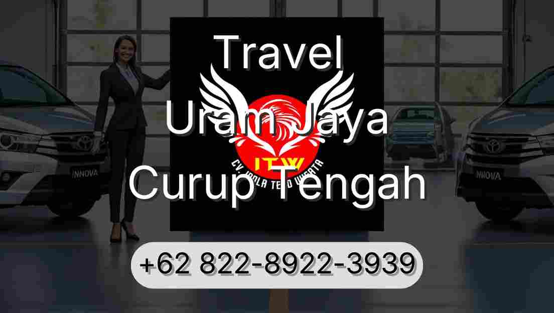 Travel Uram Jaya Curup Tengah