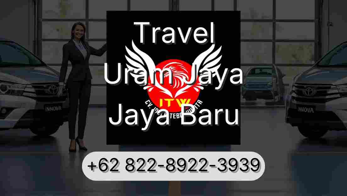 Travel Uram Jaya Jaya Baru
