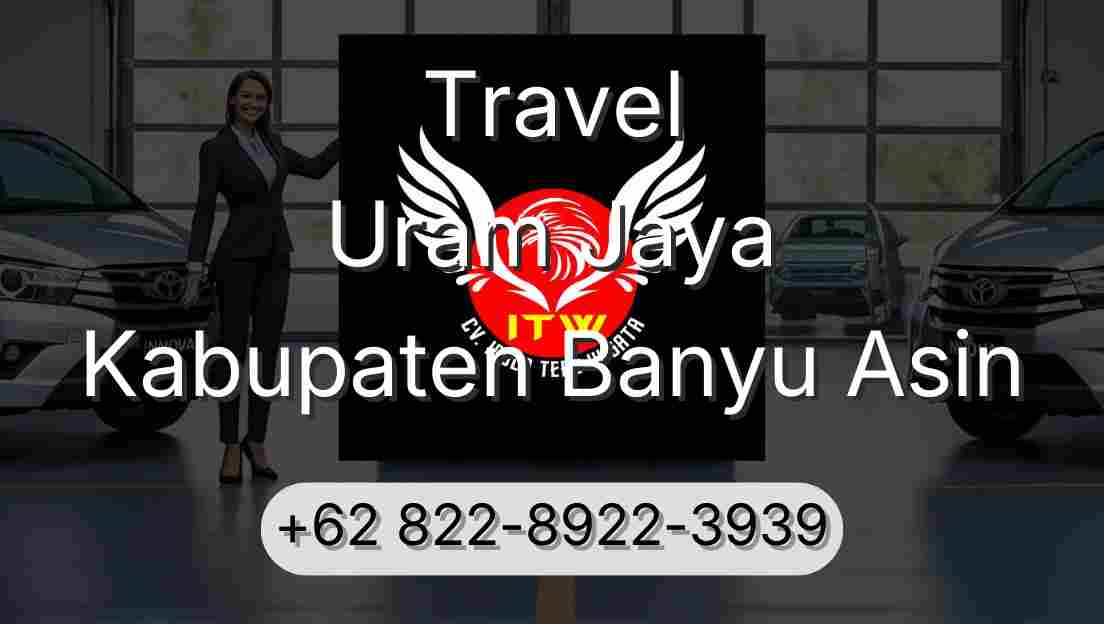 Travel Uram Jaya Kabupaten Banyu Asin