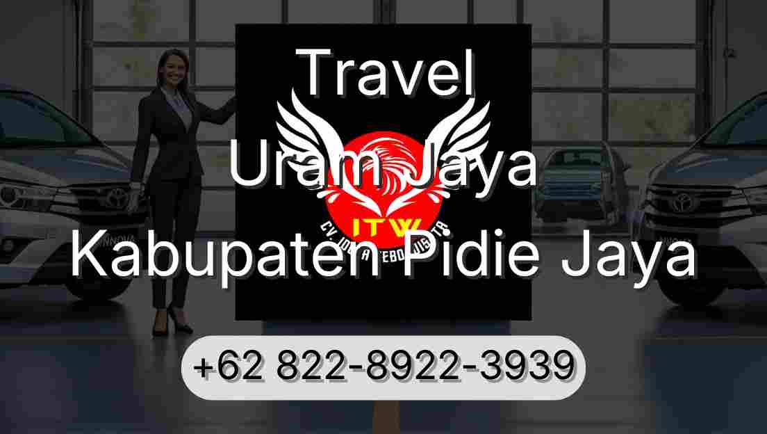 Travel Uram Jaya Kabupaten Pidie Jaya