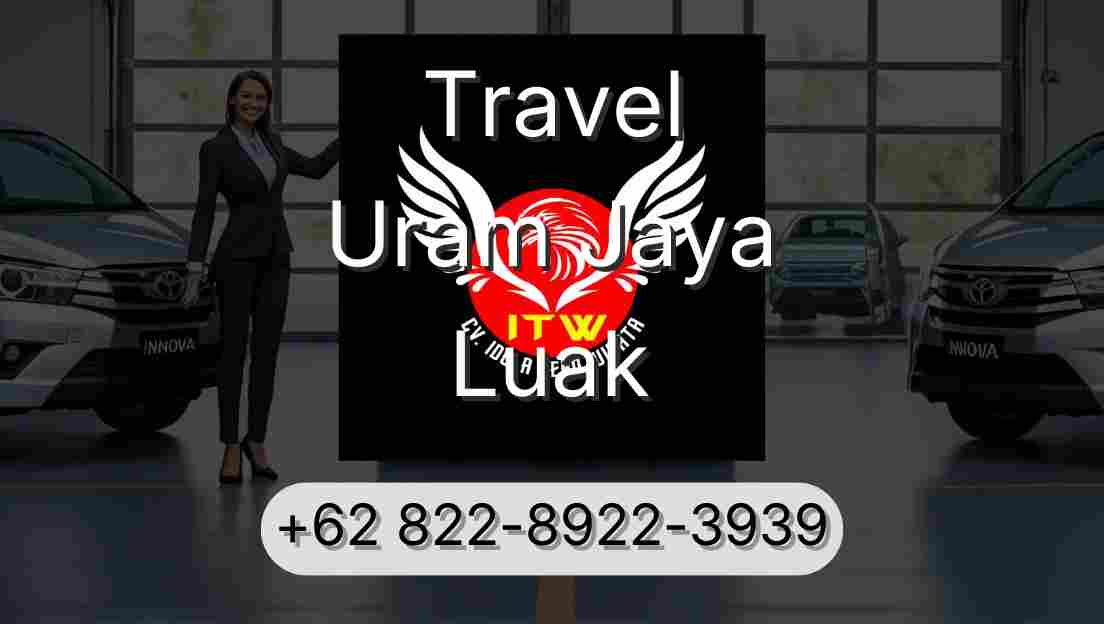 Travel Uram Jaya Luak