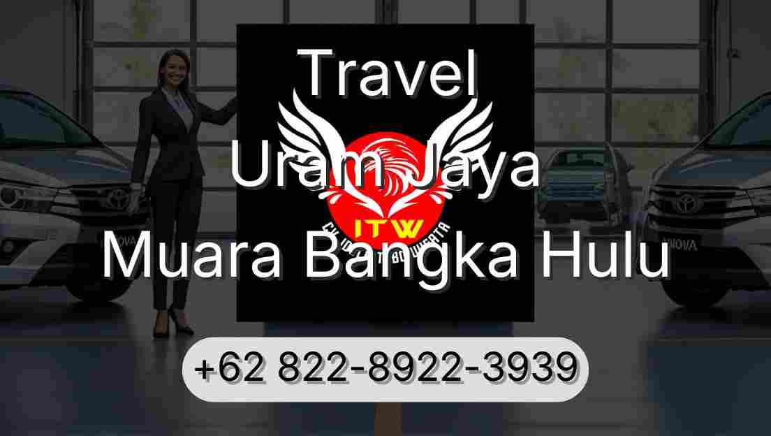 Travel Uram Jaya Muara Bangka Hulu