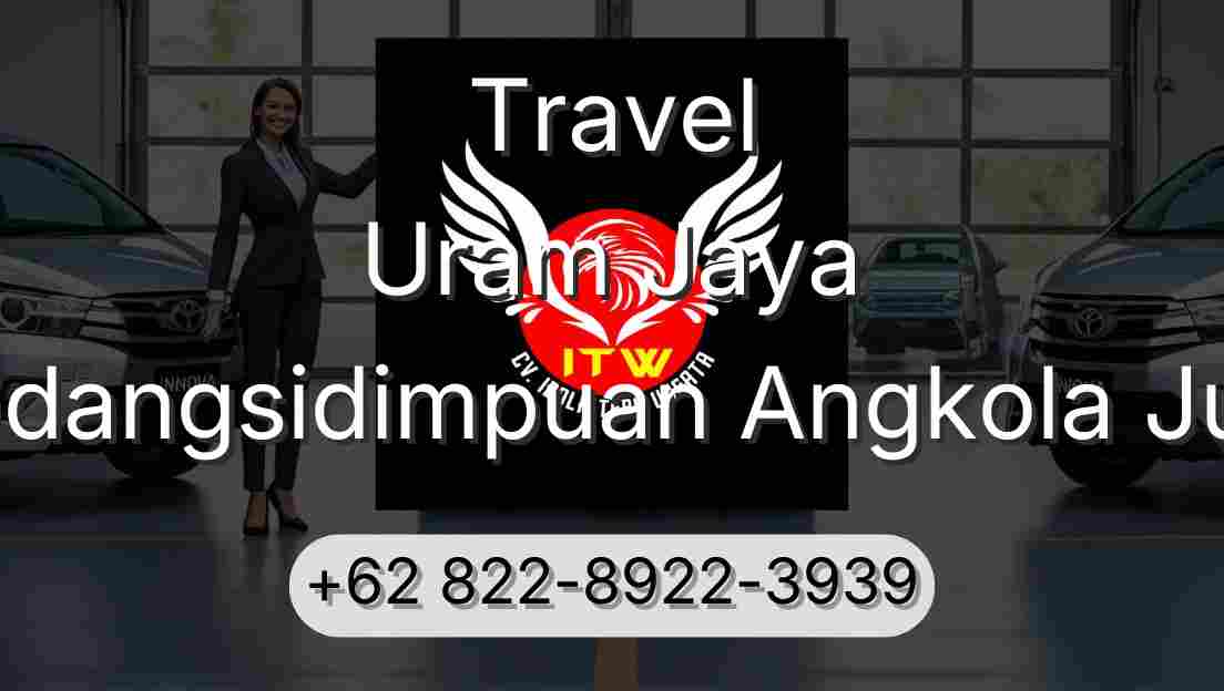Travel Uram Jaya Padangsidimpuan Angkola Julu