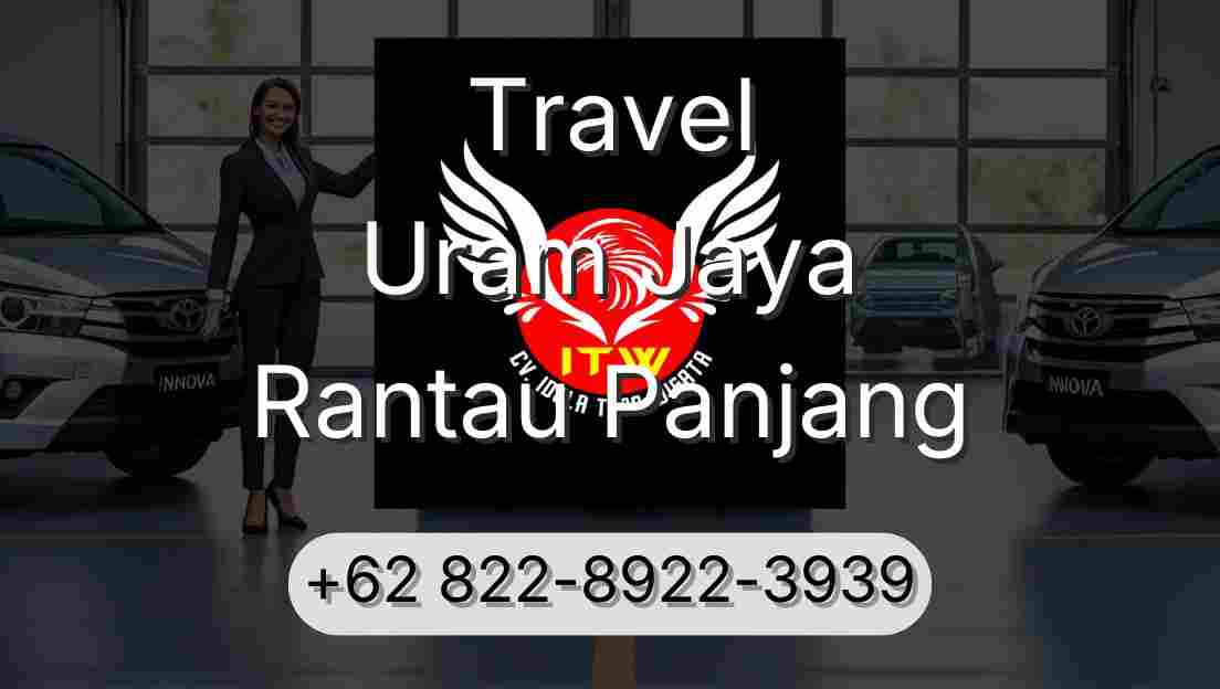 Travel Uram Jaya Rantau Panjang