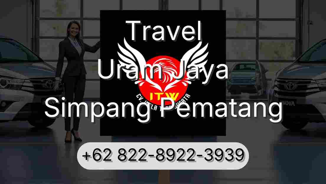 Travel Uram Jaya Simpang Pematang
