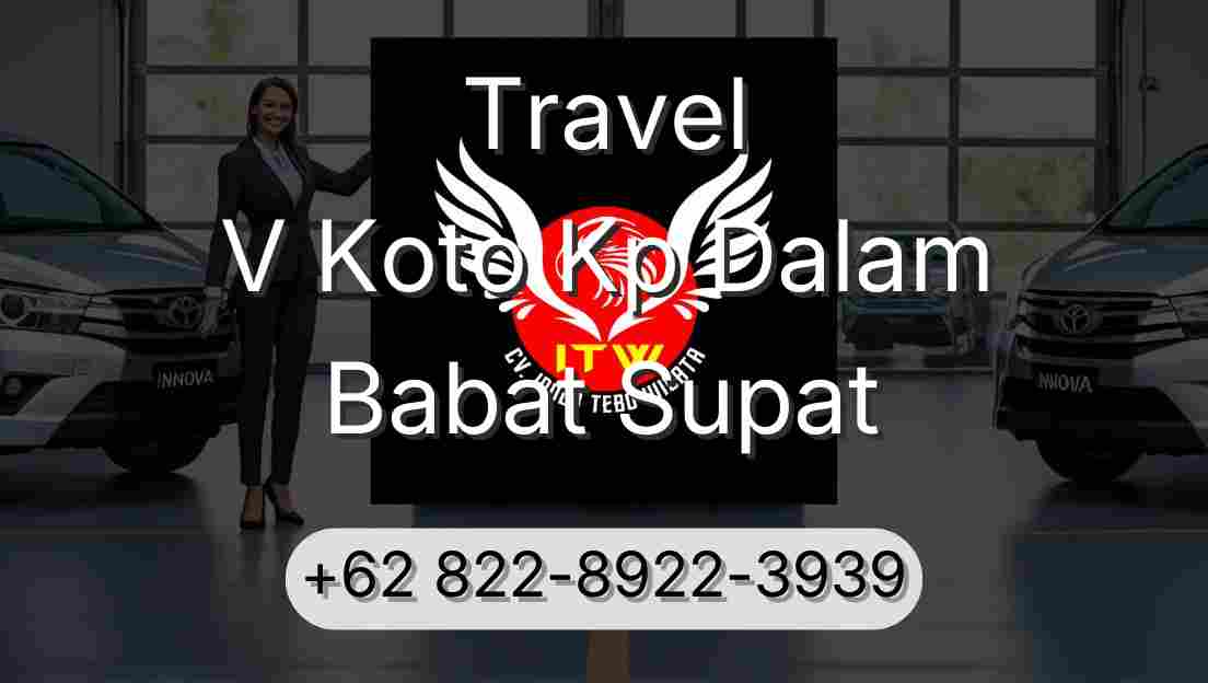 Travel V Koto Kp Dalam Babat Supat